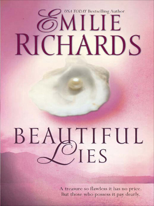 Title details for Beautiful Lies by Emilie Richards - Wait list